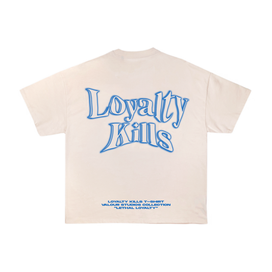 Loyalty Kills T-Shirt